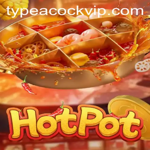 Hotpot: A Thrilling Adventure in the World of Typeacock Games